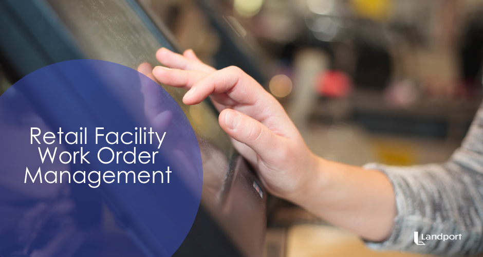 Retail Facility Work Order Software